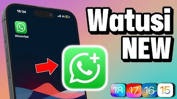Install WhatsApp Watusi on iPhone/iPad iOS 18 without Jailbreak New Method version 2025