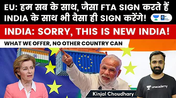 India Shows European Union Its Place In FTA Talks | Draws Red Line In Agriculture & Dairy | Kinjal