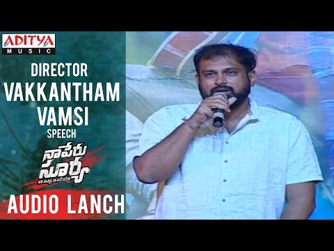 Director Vakkantham Vamsi Genuine Speech @Naa Peru Surya Na Illu India | Audio Launch