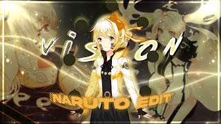 Vision - Naruto Edit - . Vs Ibzunder