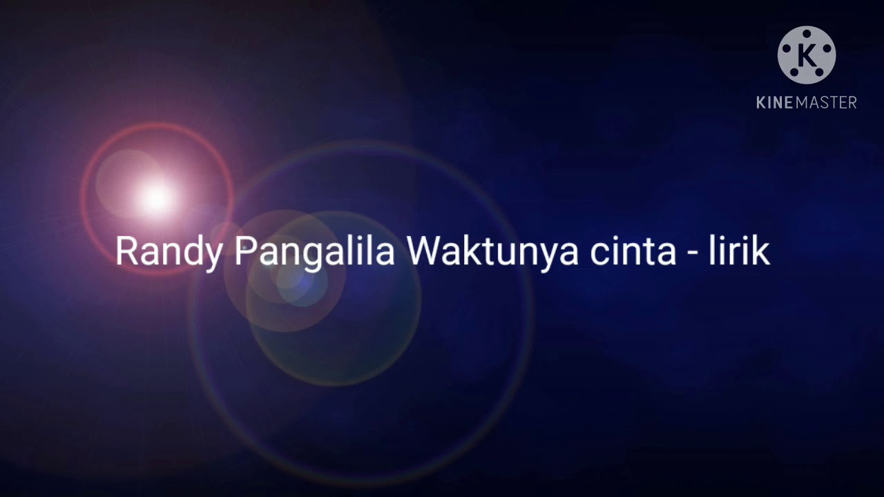 Randy Pangalila Waktunya cinta   Lirik