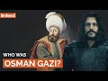Who was Osman Gazi?