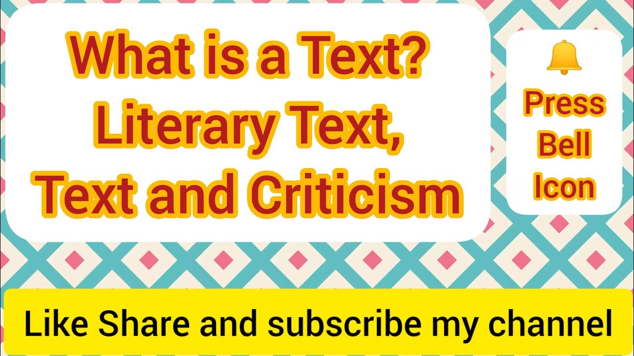 What is a Text? Literary Text and Criticism. Lect#1