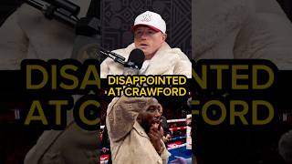 Canelo disappointed w/ Crawford’s recent actions of choosing retirement over a rematch