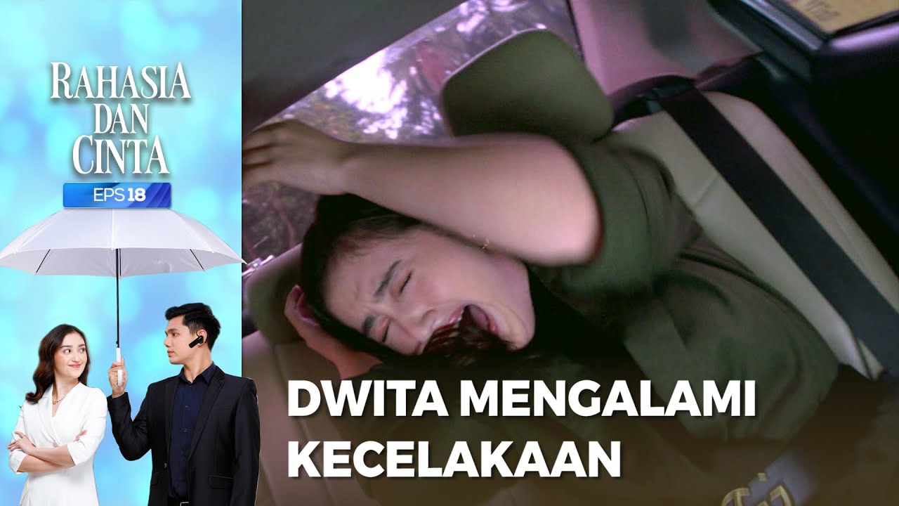 Mobil Dwita Yang Ditumpangi Masuk Kedanau - RAHASIA DAN CINTA Part 2/5