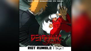 Riot Rumble OST - Demonic Souls (Inuyasha vs Ichigo) screenshot 4