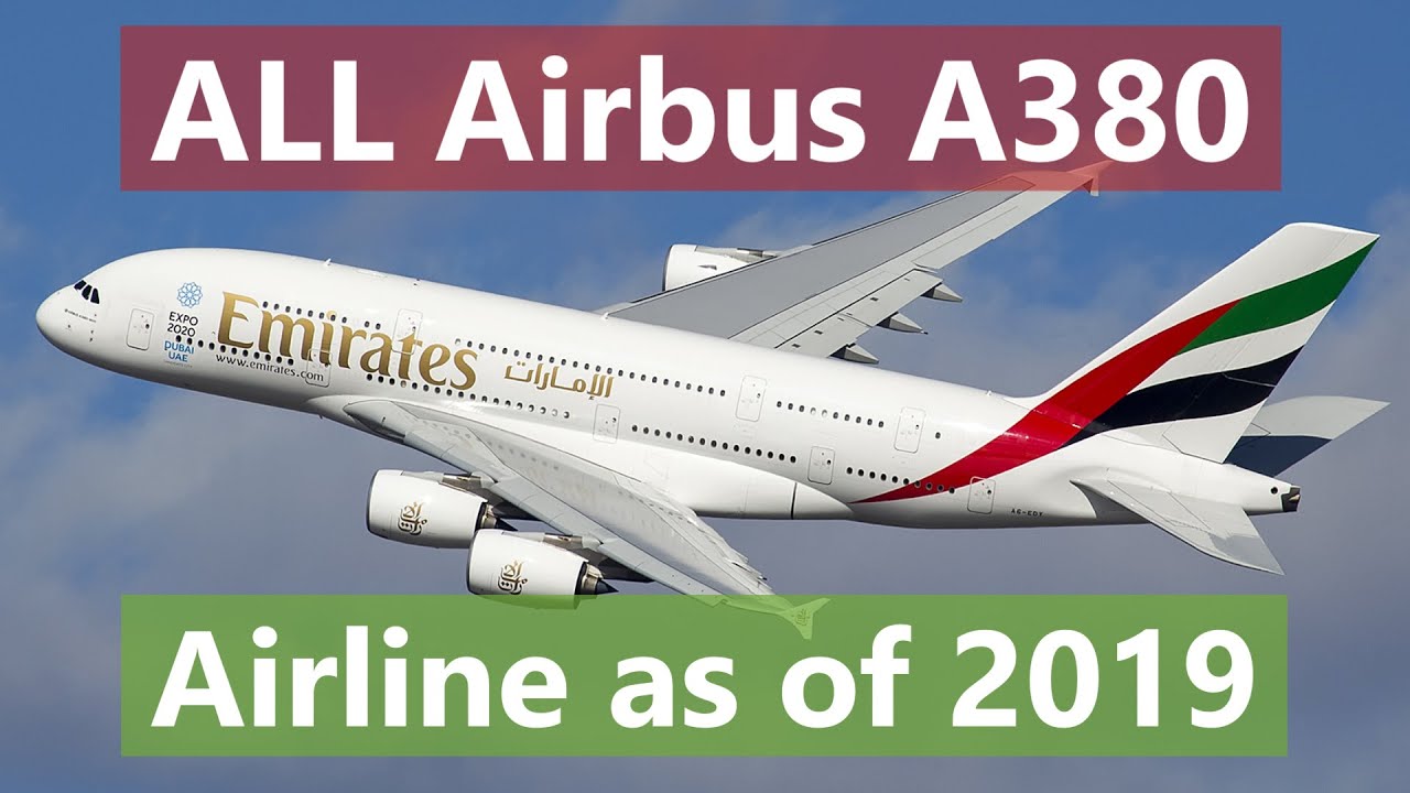 ALL Airbus A380 Airline as of 2019 | Airbus A380 Operators | Number of