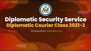 Bureau of Diplomatic Security - Diplomatic Courier Graduation Class 2021-2
#dss #diplomaticcouriers
Bureau of Diplomatic Security - Diplomatic Courier Graduation Class 2021-2 Bureau of Diplomatic Security - Diplomatic Courier Graduation Class 2021-2