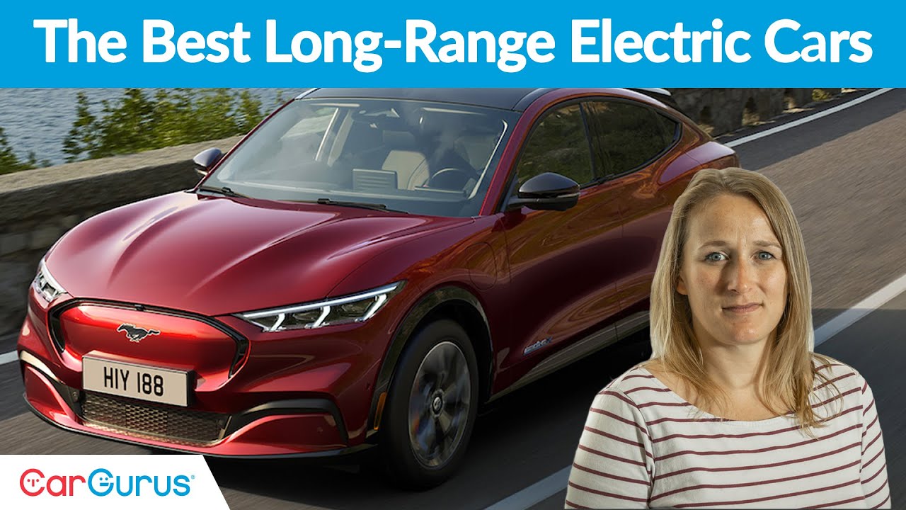 Electric Cars with the Longest Range The best EVs for high miles YouTube