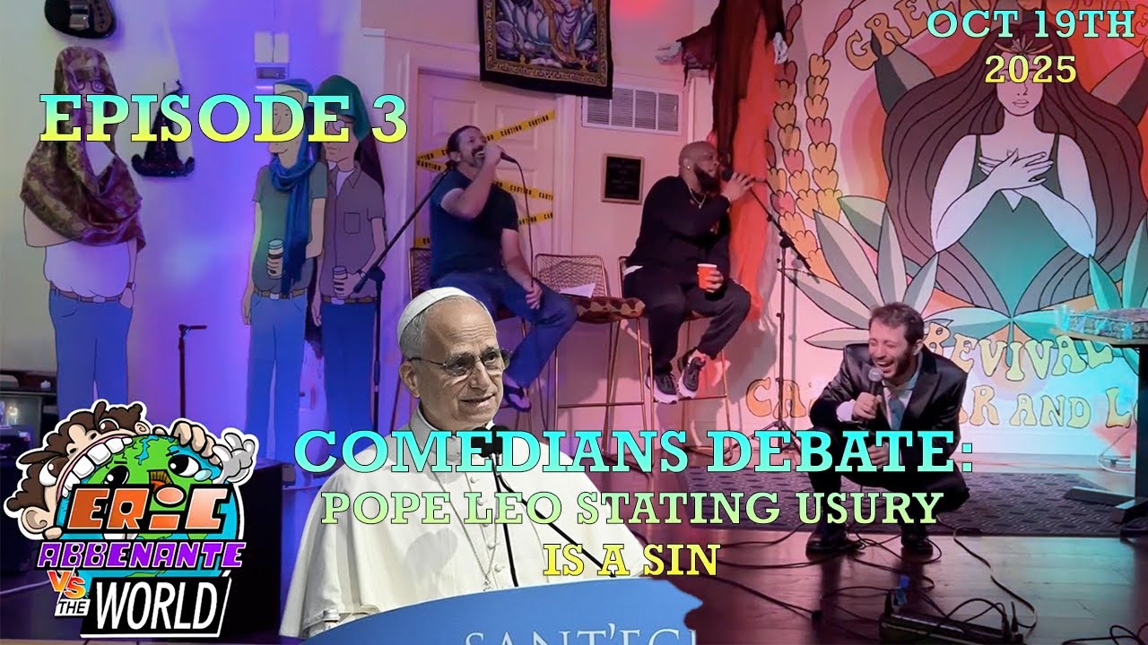 Comedians Debate Pope Stating Usury is a Sin