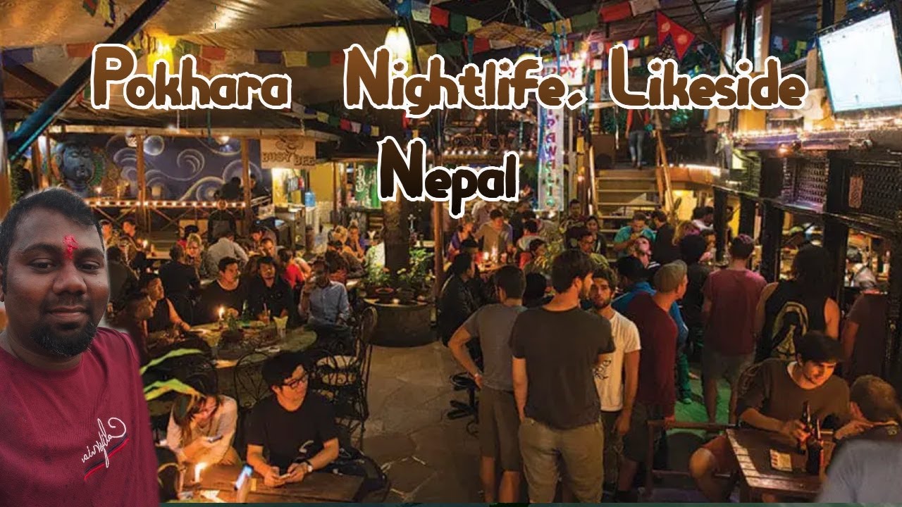 pokhara nightlife nepal tourism