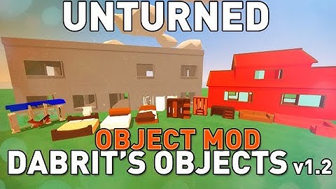DABRITS Objects v1.2 - Unturned 3.11.6.0