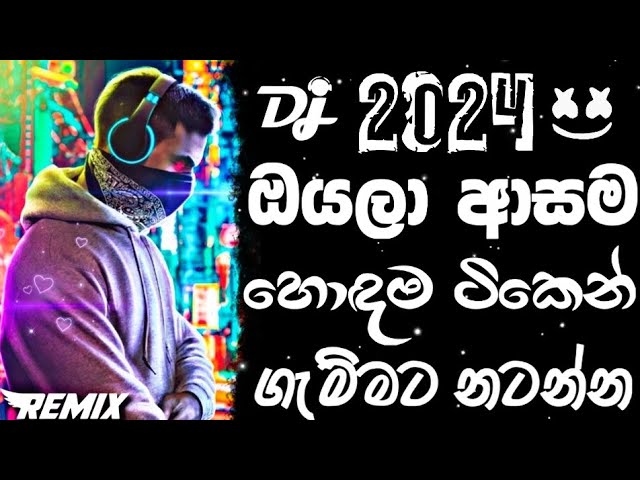 Sinhala remix songs | Trending dj songs 2024 | Sri lanka dj remix | Sinhala songs new |Bass boosted class=