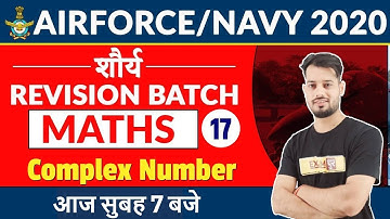 Airforce/Navy 2020 || Maths  || By Vivek Rai Sir || Class 17 || complex number
