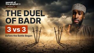 The Duel Before The Battle | Seerah Ep. 77 | Hamza, Ali & Ubaydah vs The Champions of Quraysh