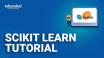 Scikit Learn Tutorial | Machine Learning with Python | Python for Data Science Training | Edureka