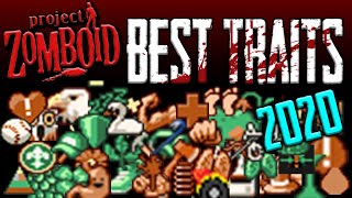 My TOP Character Traits for Project Zomboid Build 41 2020