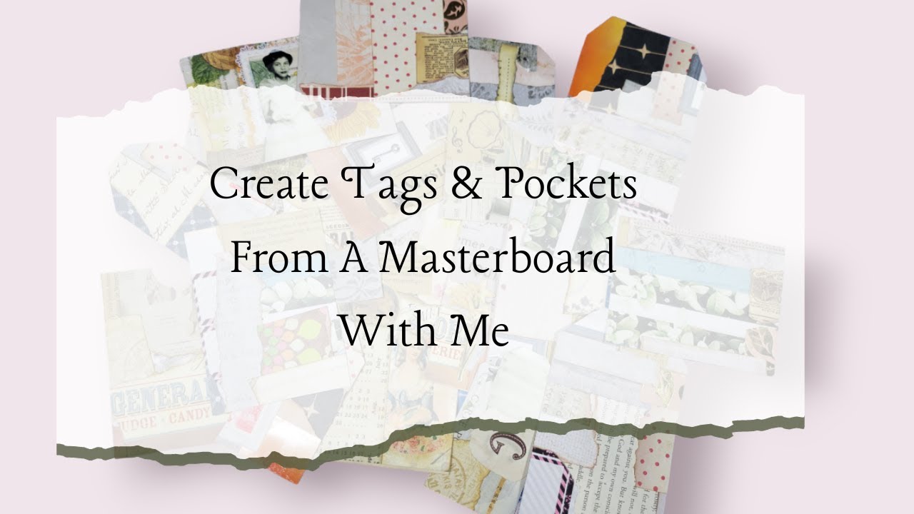 Create Tags & Pockets From A Masterboard With Me - YouTube