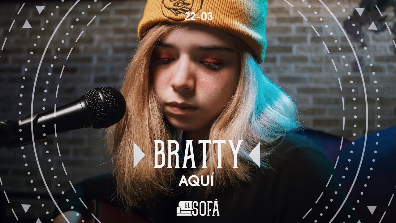 Bratty - Aquí (En vivo desde El Sofá de Mara & Co.)