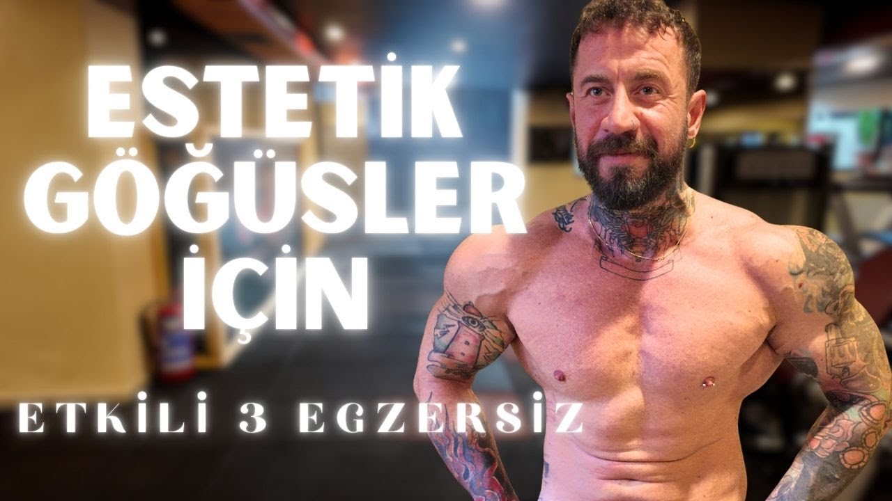 GÖĞÜS KASLARINI BÜYÜTMEK İÇİN EN İYİ 3 HAREKET