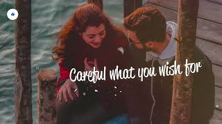 Lucas & Steve - Careful What You Wish For (Lyrics) ft. Alida