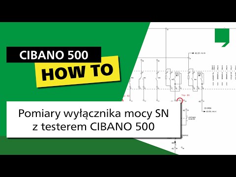 Pomiary wyłącznika mocy SN z testerem CIBANO 500