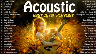 New Acoustic Songs 2024 🎀 Romantic English Acoustic Love Songs 2024 Best Cover Playlist
