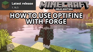 Minecraft Java 1.16.5 Install OptiFine with Forge Together (At the same time) (Minecraft Java)