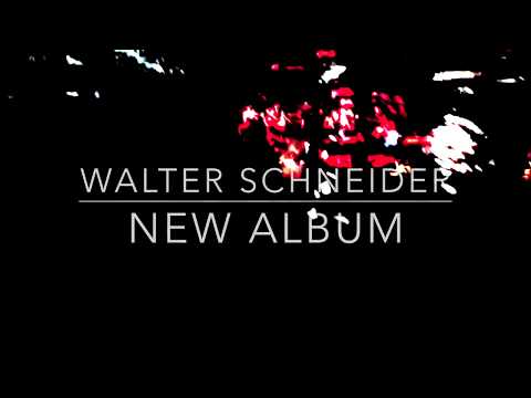 Walter Schneider- new