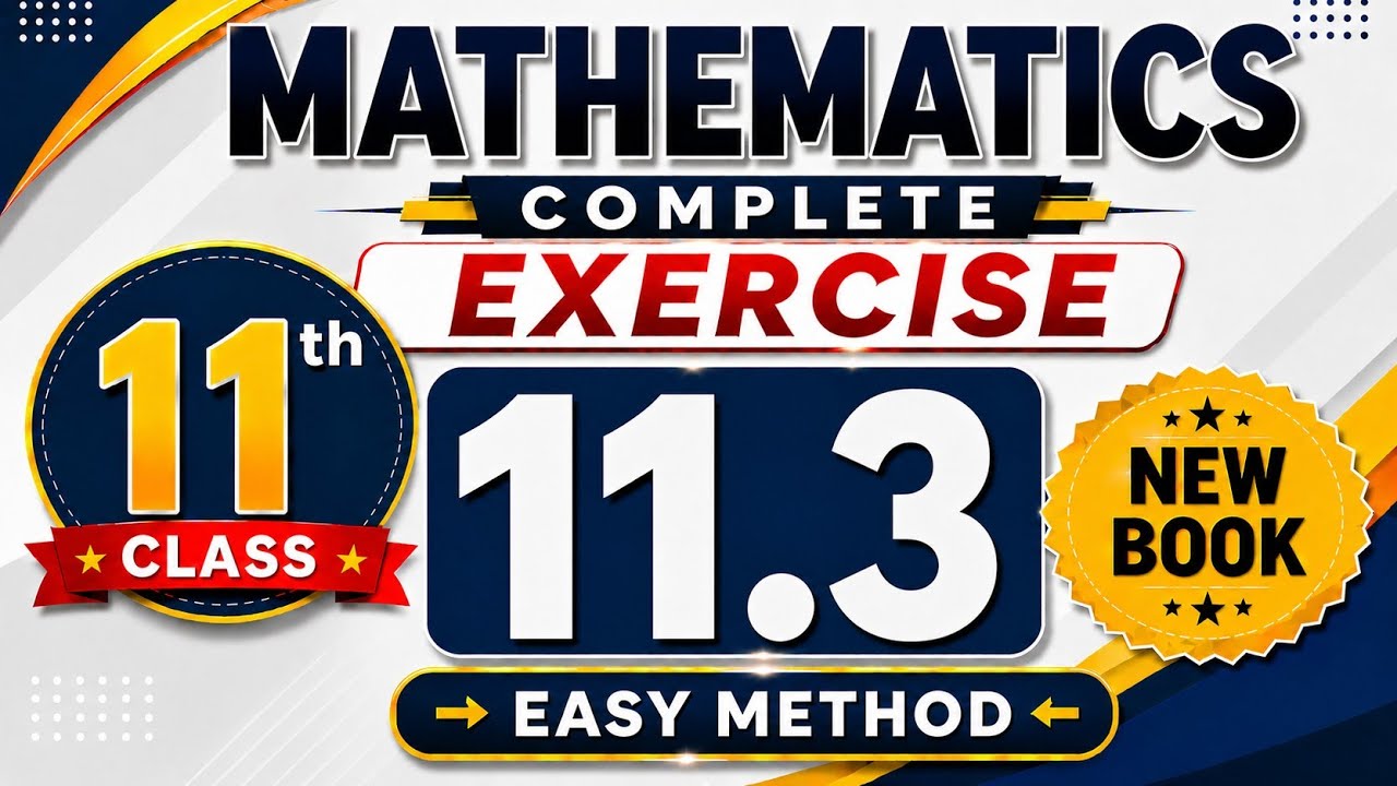Class 11th Math New Book Exercise 11.3 | 1st Year Math Exercise 11.3 ...