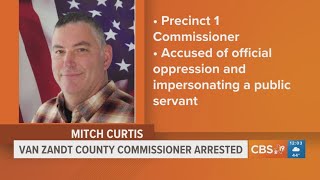 Van Zandt County commissioner accused of impersonating police officer, misusing his authority