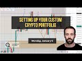 Setting Up Your Custom Crypto Portfolio — One Snapshot, All Your Holdings