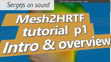 Mesh2HRTF - t01 - Tutorial Introduction