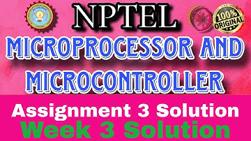 Microprocessor And Microcontroller Week 3 Assignment 3 Solution #nptel #week3