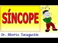 SÍNCOPE (vasovagal, ortostático y cardíaco)