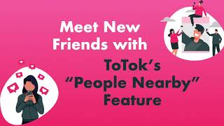 Match and Meet New Friends with "People Nearby" on ToTok | How to use ToTok | ToTok App Download screenshot 4