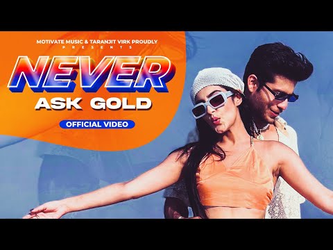 Never Ask Gold | Rupali Jagga (OFFICIAL MUSIC VIDEO) Punjabi Song 2023 | @motivate_music_