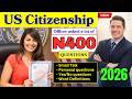 2026, Real Interview of US Citizenship Test, Small Talk, 100 civics, n400 questions, English reading