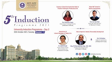 MIT-ADT University Pune 5th Induction Programme  Day 2 | Session 1 : Oct. 05, 2021