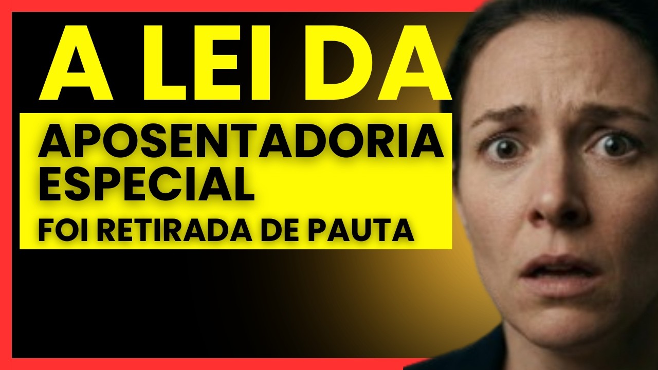 APOSENTADORIA ESPECIAL 