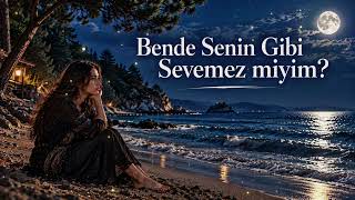Bende Senin Gibi Sevemez Miyim? Nostaljik Anadolu Rock & Psychedelic Arabesk Slow 2026