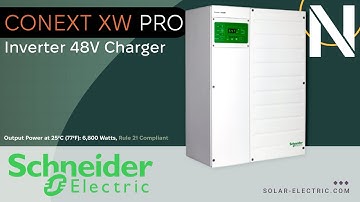 Schneider Conext XW Pro Overview
