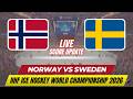 Norway Vs Sweden | IIHF Ice Hockey World Championship 2026 | Live Score Update