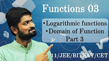 Functions 03 | Exponential & logarithm function | Domain of function part 3| JEE/BITSAT/CET/Class 11