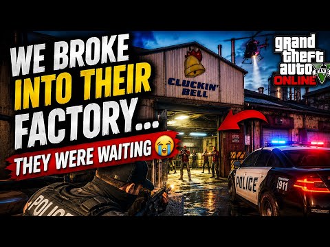 We Broke Into Their Factory… They Were Waiting 😭 | GTA 5 Online Cluckin’ Bell Heist