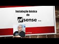 pfSense - instalação básica do pfSense 2.4.5