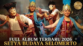 SETYA BUDAYA SELOMERTO • FULL ALBUM LENGGER WONOSOBO TERBARU 2026