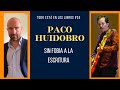 Todo Está en los Libros #24 PACO HUIDOBRO &quot;SIN FOBIA A LA ESCRITURA&quot;