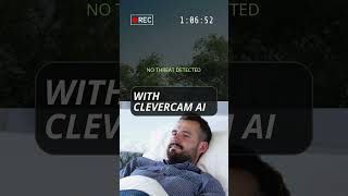 Rain Or Shine, Clevercams Got Your Back.