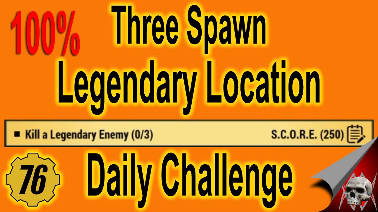 Fallout 76 Legendary Location Three Spawn 100%